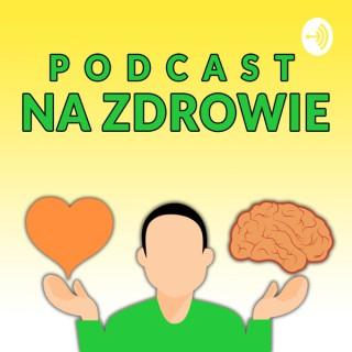 Podcast Na Zdrowie