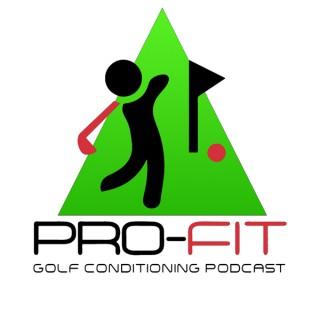 Pro-Fit Golf Conditioning Podcast