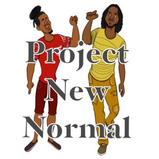 Project New Normal Podcast