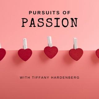Pursuits of Passion