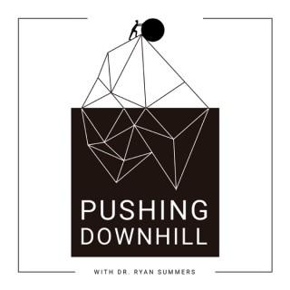 Pushing Downhill