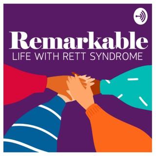Remarkable: Life with Rett Syndrome