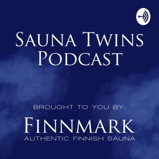 Sauna Twins Podcast by Finnmark Sauna