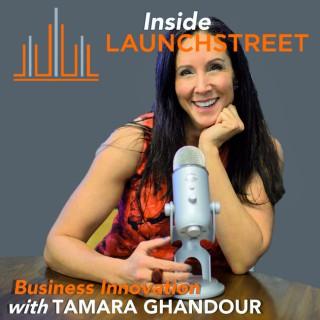 Innovation Inside LaunchStreet: Leading Innovators | Business Growth | Improve Your Innovation Game