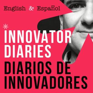 Innovator Diaries - Diarios de Innovadores Podcast
