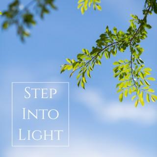 Step Into Light - A Come Follow Me Podcast