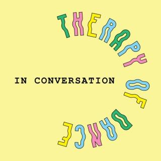 THERAPY OF DANCE, IN CONVERSATION