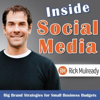 Inside Social Media: Small Business Social Media Strategies for Today’s Entrepreneur