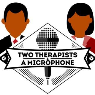 Two Therapists and a Microphone
