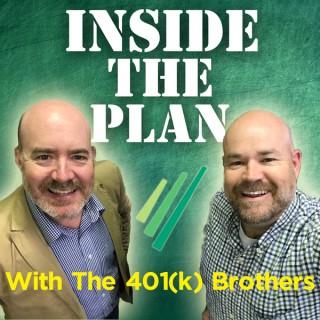 Inside The Plan With The 401(k) Brothers