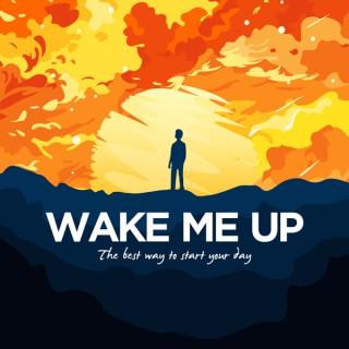 Wake Me Up - Guided morning mindfulness, meditation, and motivation