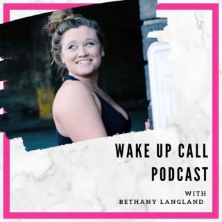 Wake Up Call Podcast