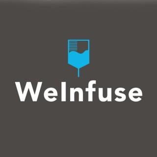 WeInfuse's Podcast