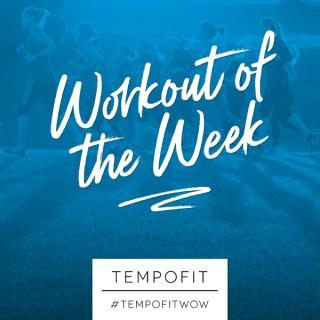 Workout of the Week - TempoFit