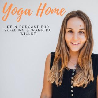Yoga Home - Dein Podcast für Yoga wo & wann du willst