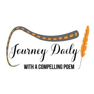 Journey Daily with a Compelling Poem