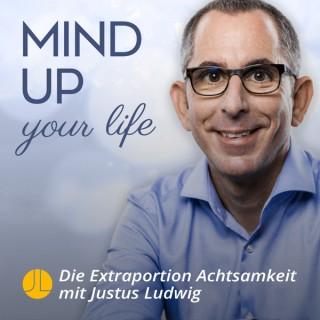 „mind-up your life“ – mit Achtsamkeit