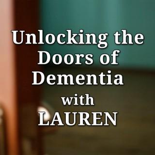 Unlocking the Doors of Dementia with LAUREN