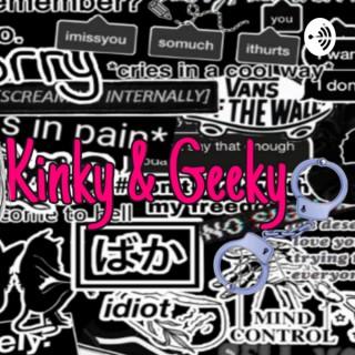 Kinky & Geeky