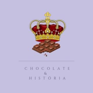 Chocolate & História