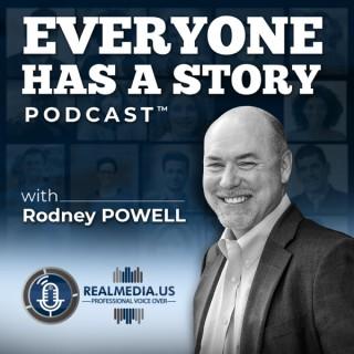 EVERYONE HAS A STORY Podcast ™