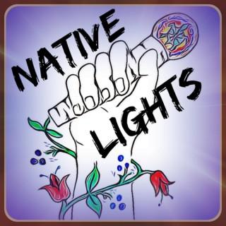 Native Lights: Where Indigenous Voices Shine