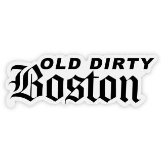 Old Dirty Boston
