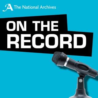 On the Record at The National Archives