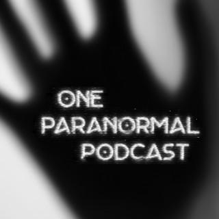 One Paranormal Podcast