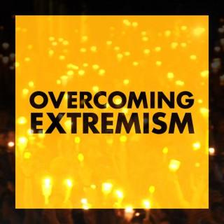Overcoming Extremism