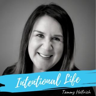 Intentional Life with Tammy Helfrich