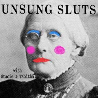 Unsung Sluts Podcast