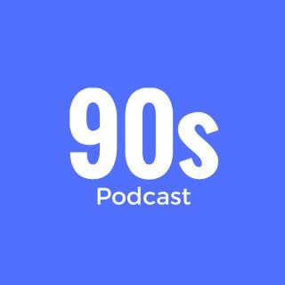 90s Podcast