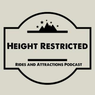 Height Restricted Podcast