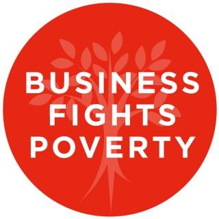 Interviews with pioneers in business and social impact - Business Fights Poverty Spotlight