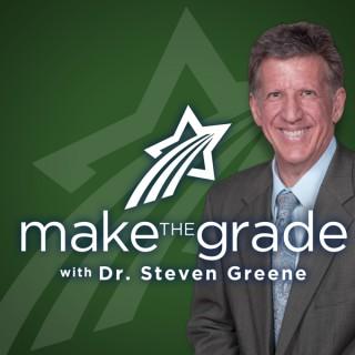 Make the Grade with Dr. Steven Greene