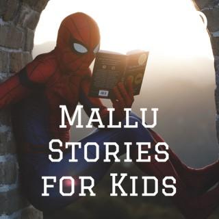 Mallu Stories for Kids