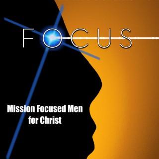 Mission Focused Men for Christ