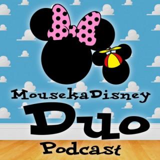 MousekaDisney Duo Podcast