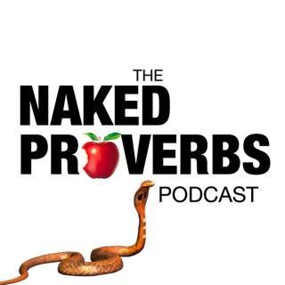 Naked Proverbs