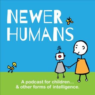 Newer Humans