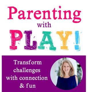 Parenting with PLAY!