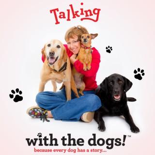 Talking with the dogs!™