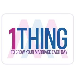 1 Thing with Dr. Kim Kimberling of Awesome Marriage