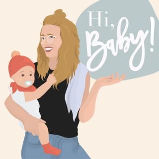 Hi, Baby! Der Mama-Podcast