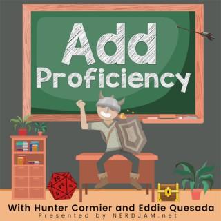 Add Proficiency Podcast: Enhance Your Dungeons and Dragons