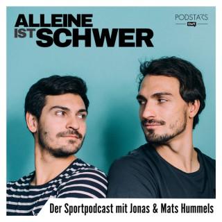 Alleine ist schwer - Der Sportpodcast mit Jonas und Mats Hummels