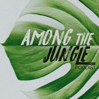Among the Jungle Podcast