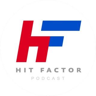 The Hit Factor Podcast