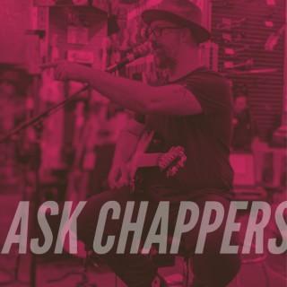 Ask Chappers